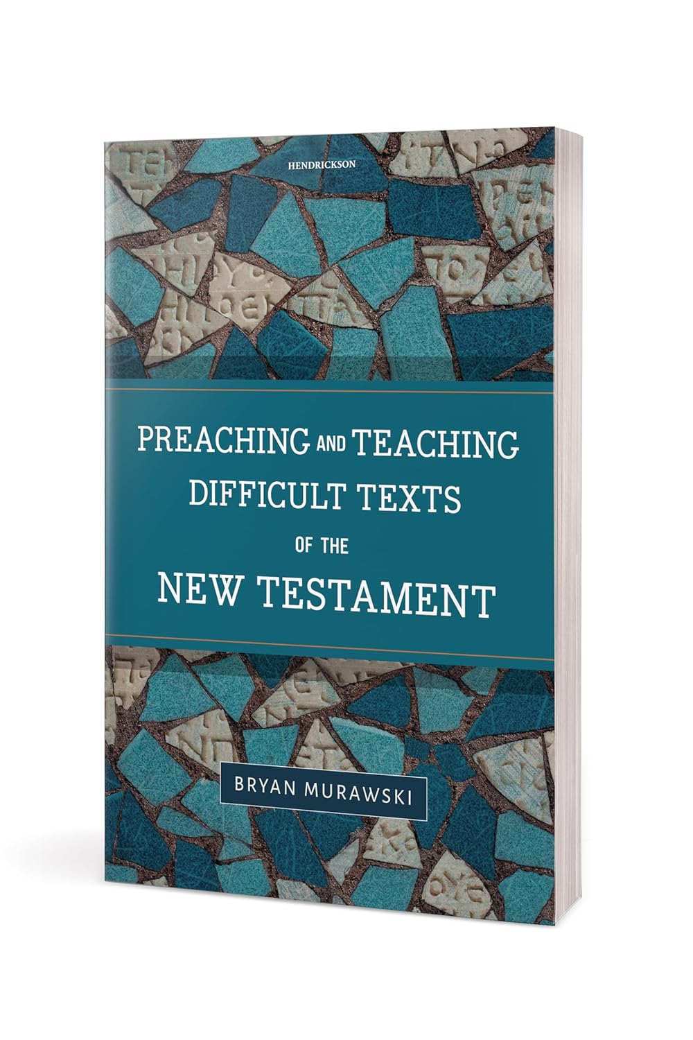 cover of preaching and teaching difficult texts of the new testament